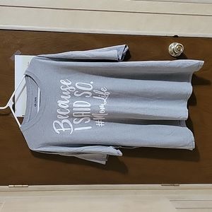 3x "Because I said so" #momlife t shirt